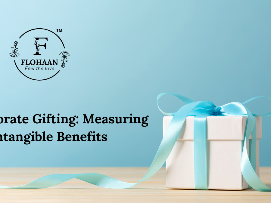 Corporate Gifting: Measuring the Intangible Benefits