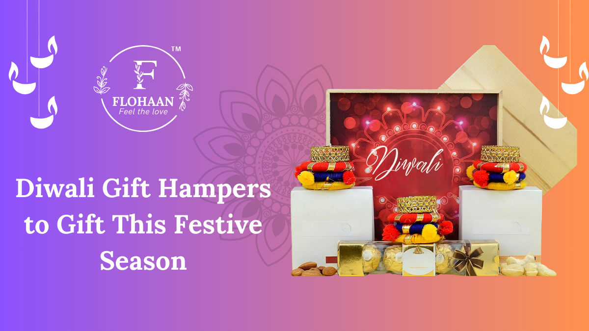 Diwali Gift Hampers to Gift This Festive Season