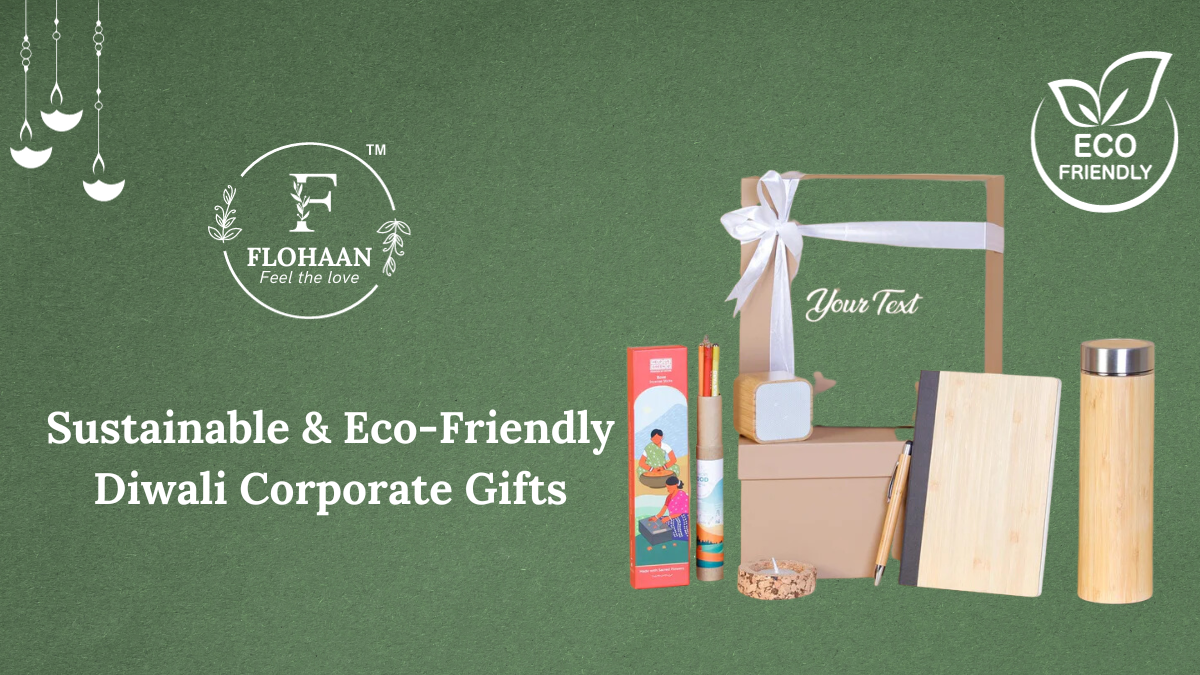 Sustainable & Eco-Friendly Diwali Corporate Gifts