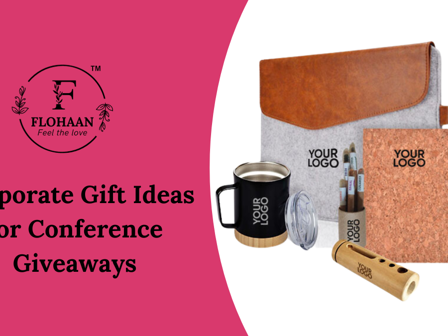 Corporate Gift Ideas for Conference Giveaways