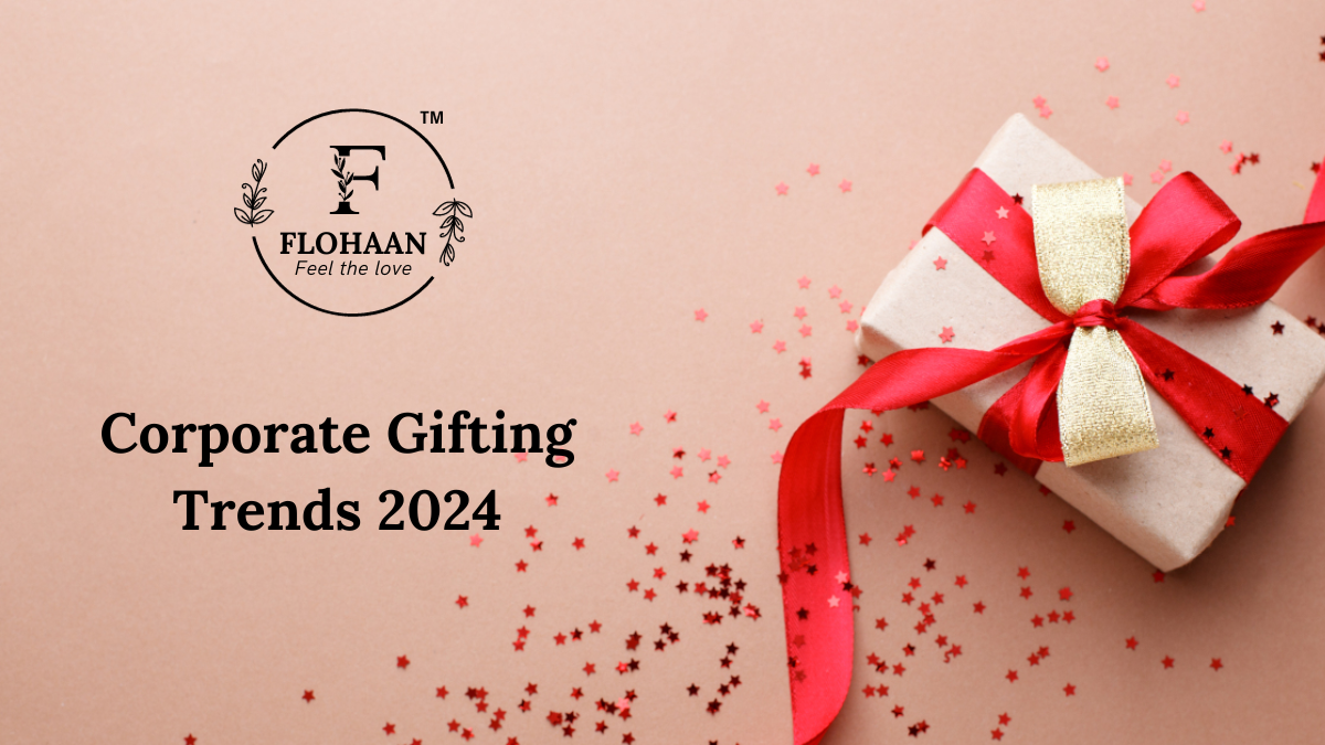 Corporate Gifting Trends 2024