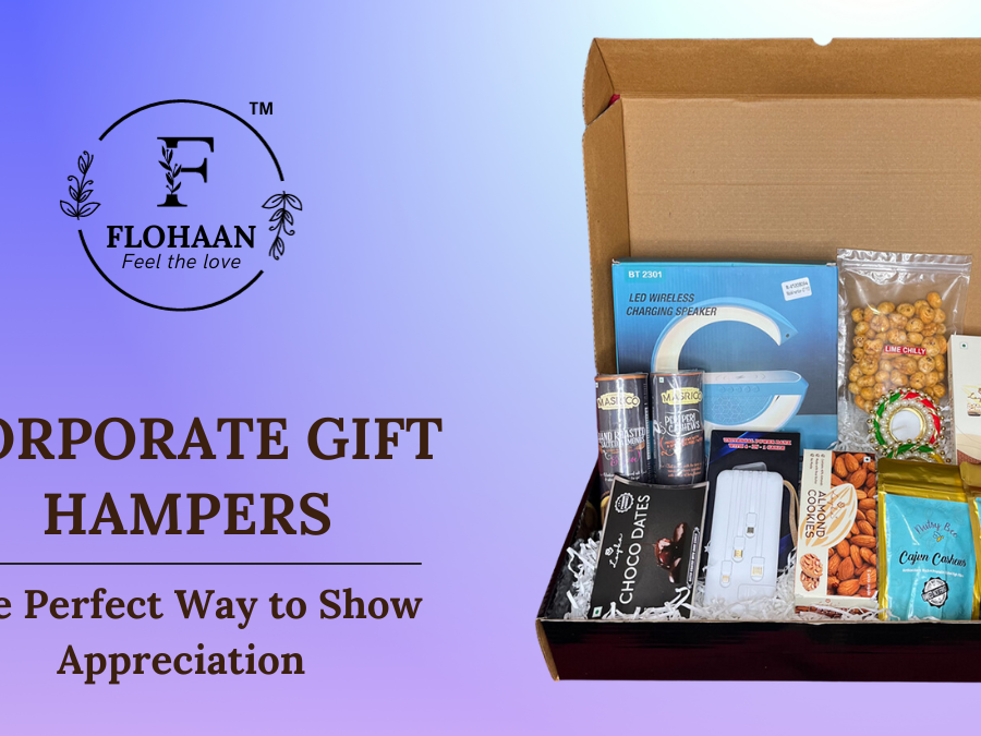 Corporate Gift Hampers: The Perfect Way to Show Appreciation