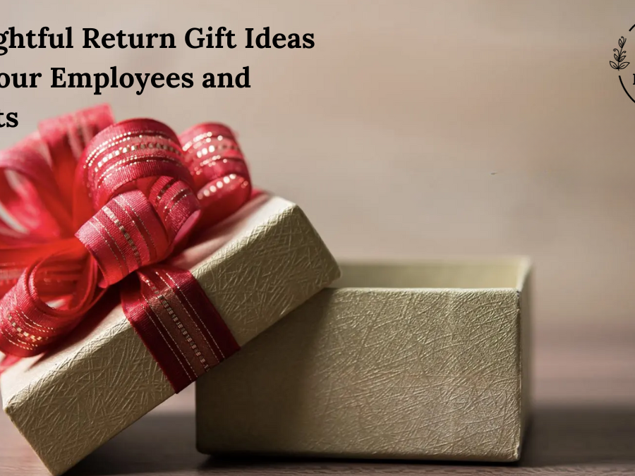 Thoughtful Return Gift Ideas For Your Employees and Clients
